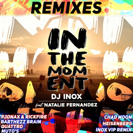 In The Moment (Barthezz Brain Remix) ft. Natalie Fernandez