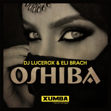 Oshiba (Original Mix) ft. Eli Brach