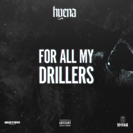 For All My Drillers | Boomplay Music