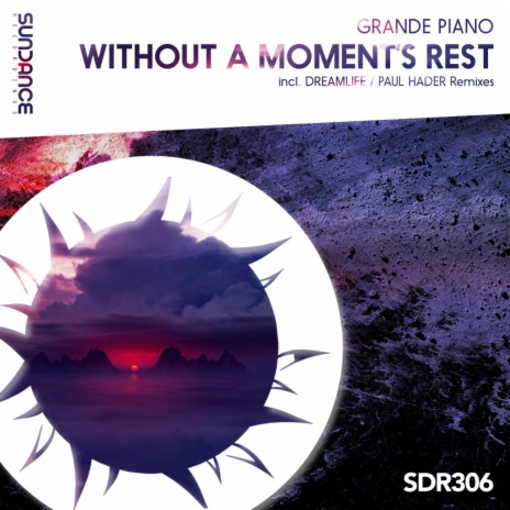 Without A Moment's Rest (DreamLife Intro Mix)