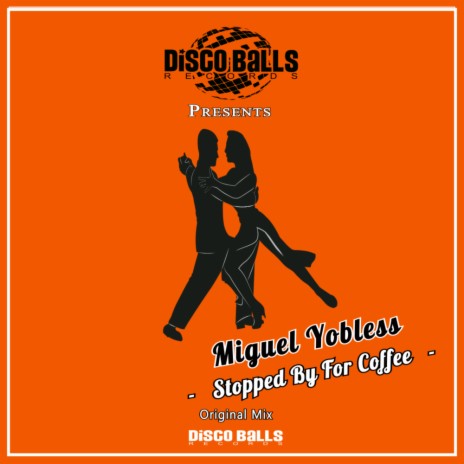 Stopped By For Coffee (Original Mix) | Boomplay Music