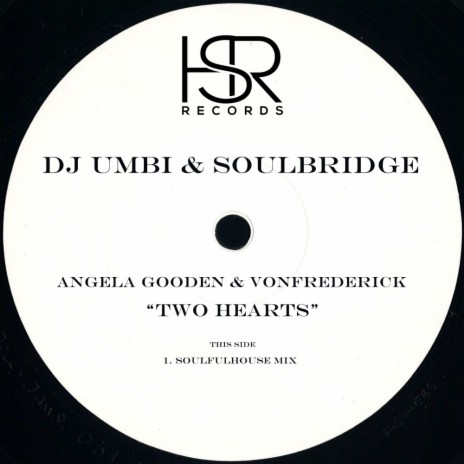 Two Hearts (Soulfulhouse Mix) ft. Soulbridge, Angela Gooden & VonFrederiCK | Boomplay Music