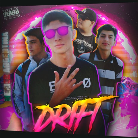 Drift - (Mexico x Argentina Internacional) ft. CrazyPain, SeyVi & K3ncho | Boomplay Music