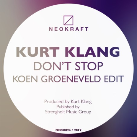 Don't Stop (Koen Groeneveld Extended Edit) ft. Koen Groeneveld