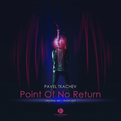 Point Of No Return (Original Mix)