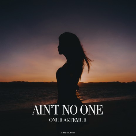 Ain't No One (Original Mix)