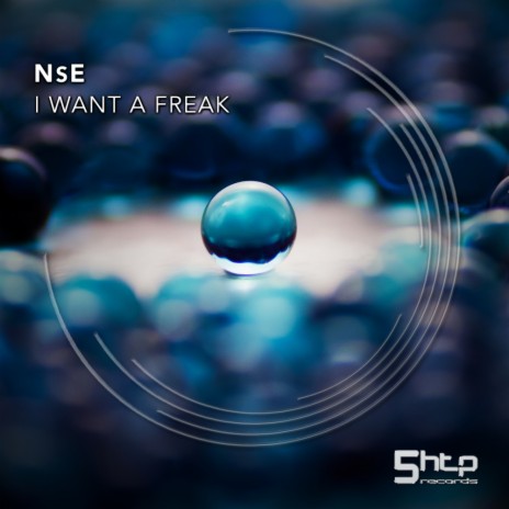 I Want A Freak (Original Mix)