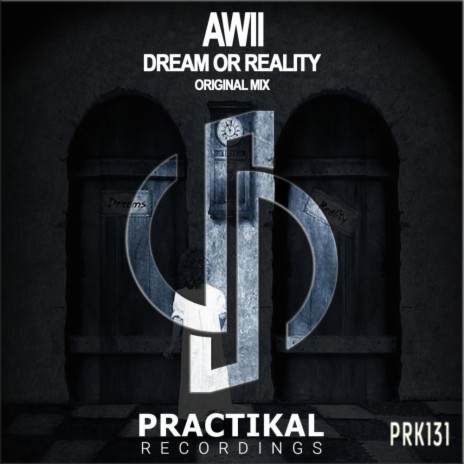 Dream Or Reality (Original Mix)