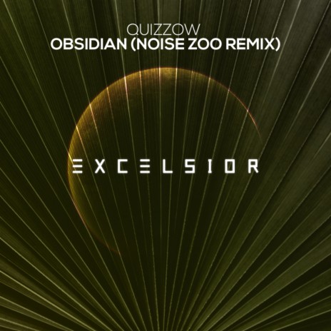 Obsidian (Noise Zoo Radio Mix)