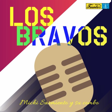 Los Bravos | Boomplay Music