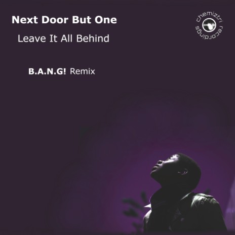 Leave It All Behind (B.A.N.G! Radio Edit)