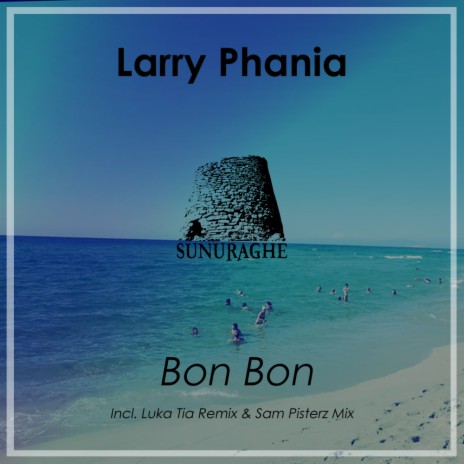 Bon Bon (Luka Tia Remix)