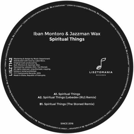 Spiritual Things (The Stoned Remix) ft. Jazzman Wax | Boomplay Music