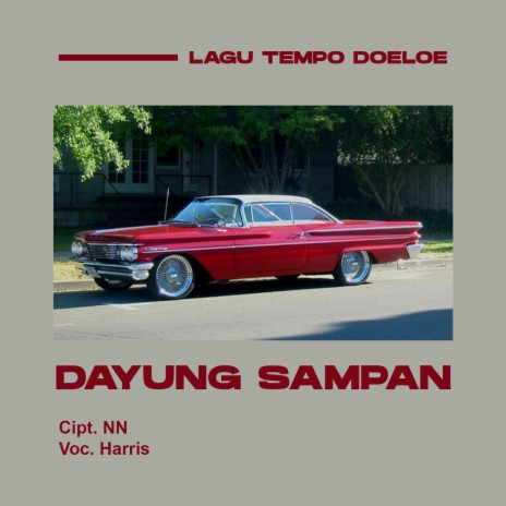 Dayung Sampan | Boomplay Music