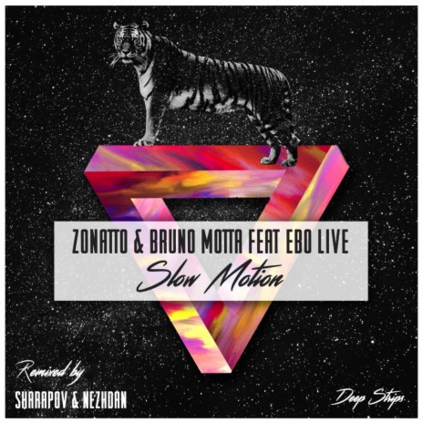 Slow Motion (Nezhdan Remix) ft. Bruno Motta & Ebo Live | Boomplay Music