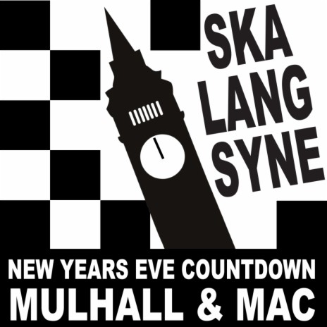 Ska Lang Syne (New Years Eve Countdown Mix) | Boomplay Music