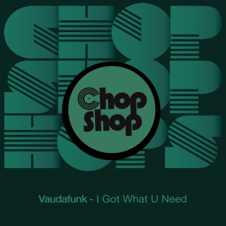 I Got What You Need (Dub Mix) | Boomplay Music