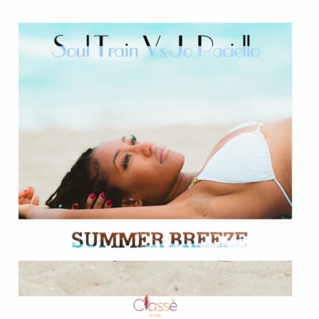 Summer Breeze (Original Mix) ft. Jo Paciello