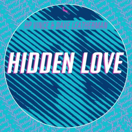 Hidden Love (Original Mix) ft. Dave Leatherman