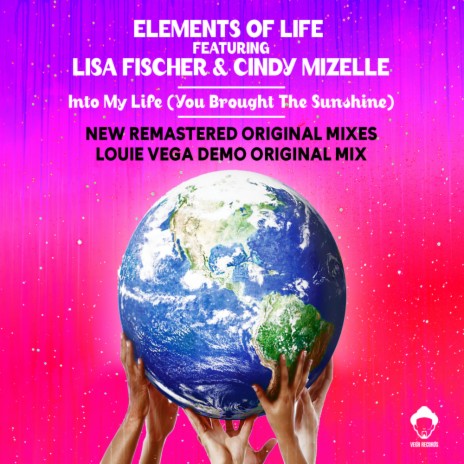 Into My Life (You Brought The Sunshine) (Louie Vega Vamp Mix) ft. Lisa Fischer & Cindy Mizelle