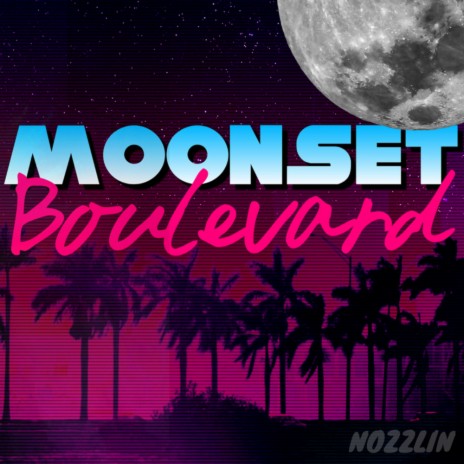 Moonset Boulevard (Original Mix)