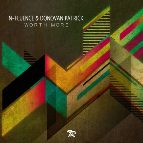 Worth More (Original Mix) ft. DONOVAN PATRICK