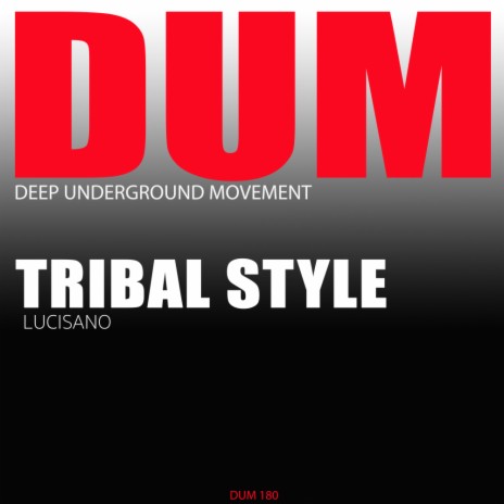 Tribal Style (Original Mix)