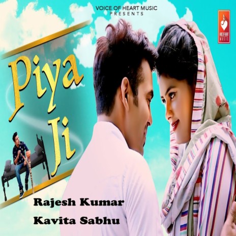 Piya Ji ft. Kavita Sabhu | Boomplay Music