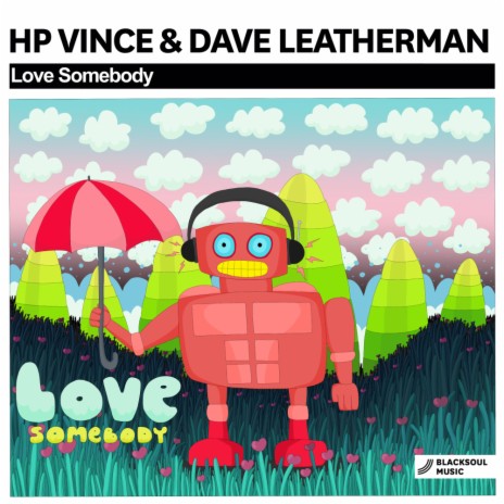 Love Somebody (Nu Disco Mix) ft. Dave Leatherman