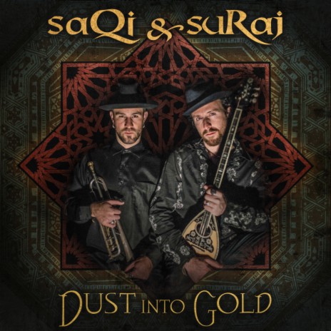 Dust Into Gold (Original Mix) ft. SuRaj & Shazieh Shah