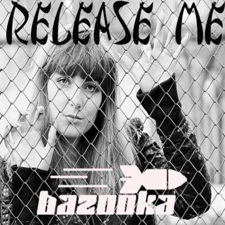 Release Me | Boomplay Music