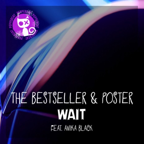 Wait (Original Mix) ft. Poster & Anika Black | Boomplay Music