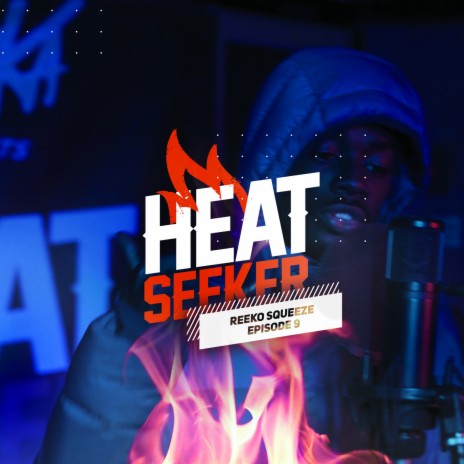 Heatseeker EP. 9 | Boomplay Music