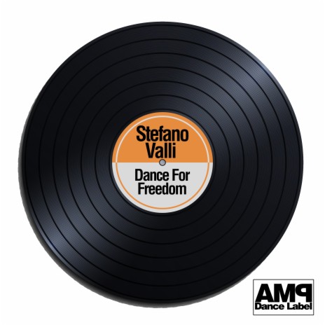 Dance for Freedom (Stefano Valli Street Extended) | Boomplay Music