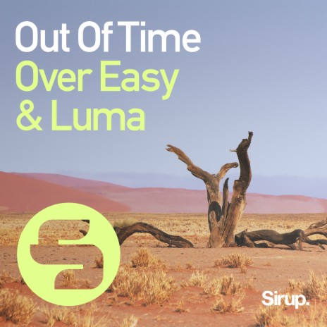 Out of Time ft. Luma | Boomplay Music