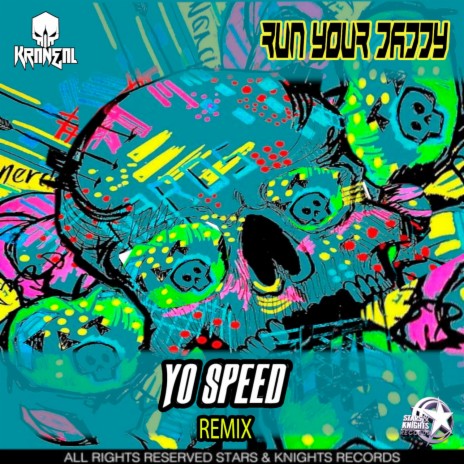Run your daddy (Yo speed Remix) | Boomplay Music