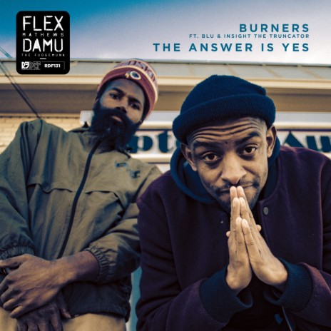 Burners (Vocal Version) ft. Flex Mathews, Blu & Insight The Truncator | Boomplay Music