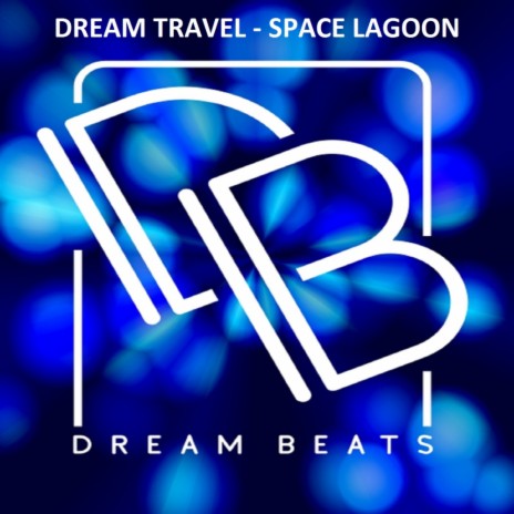 Space Lagoon (Original Mix) | Boomplay Music