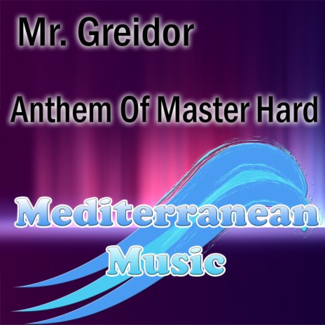 Anthem Of Master Hard (Part 2) (Hymnclub Mix)