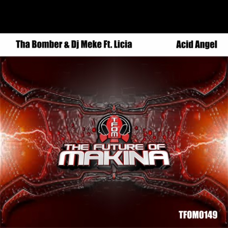 Acid Angel (Original Mix) ft. DJ Meke & Licia
