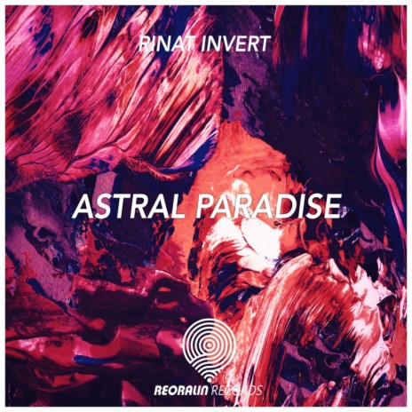 Astral Paradise (Original Mix) | Boomplay Music