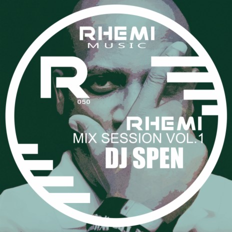 Rhemi Sessions Vol 1 (Full Length Mix)