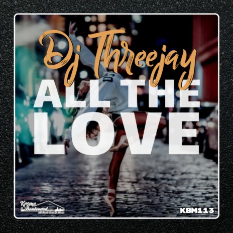 All The Love (Original Mix) | Boomplay Music