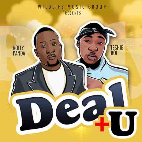 Deal Plus u ft Teshieboi | Boomplay Music