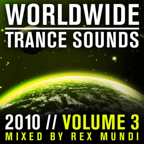 Worldwide Trance Sounds 2010, Vol. 3 (Full Continuous DJ Mix) | Boomplay Music