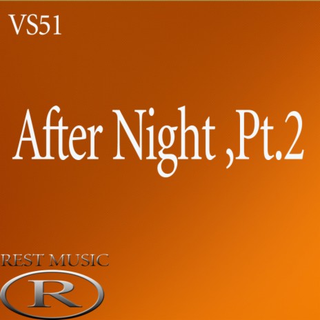 After Night, Pt. 2 (Original Mix)