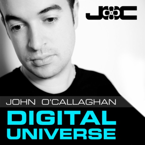 Digital Universe (Full Continuous DJ Mix John O’Callaghan) (Mixed By John O'Callaghan) | Boomplay Music