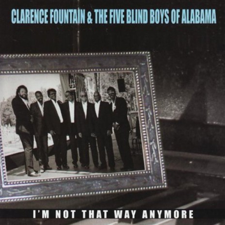 I Can't Forget ft. The Five Blind Boys of Alabama | Boomplay Music