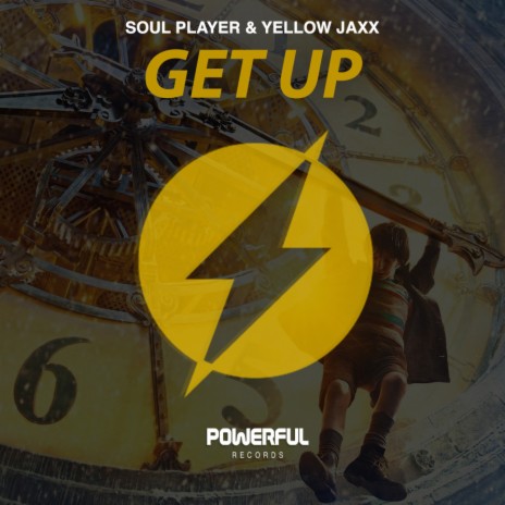 Get Up ft. Yellow Jaxx | Boomplay Music