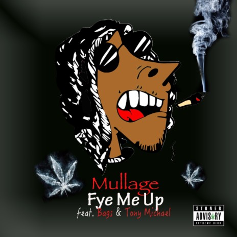 Fye Me Up ft. Bags & Tony Michael | Boomplay Music